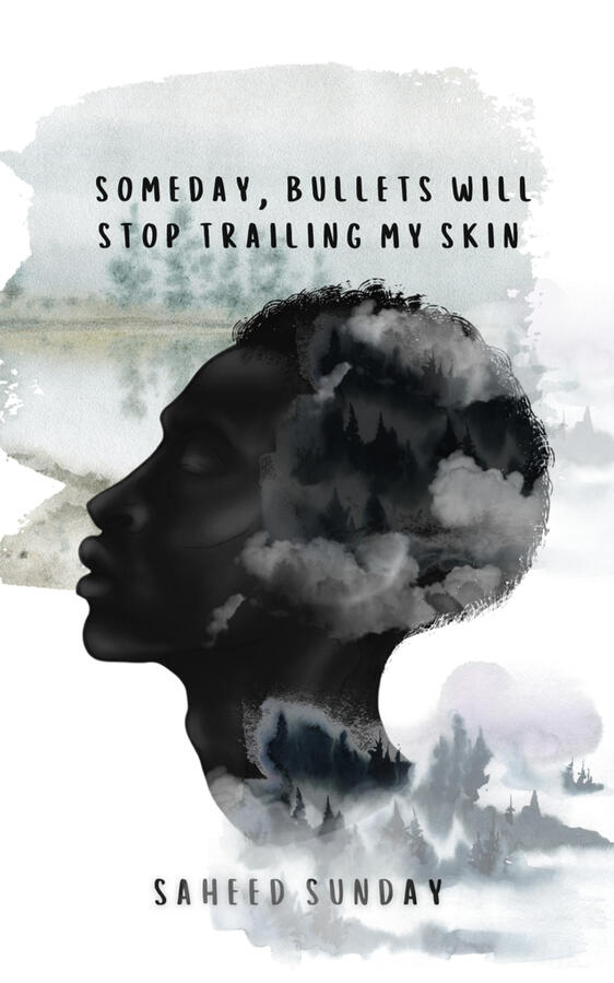 Someday, Bullets Will Stop Trailing My Skin