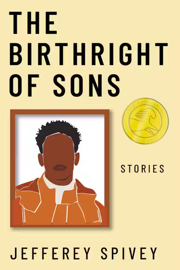 Cover of The Birthright of Sons: Stories by Jefferey Spivey