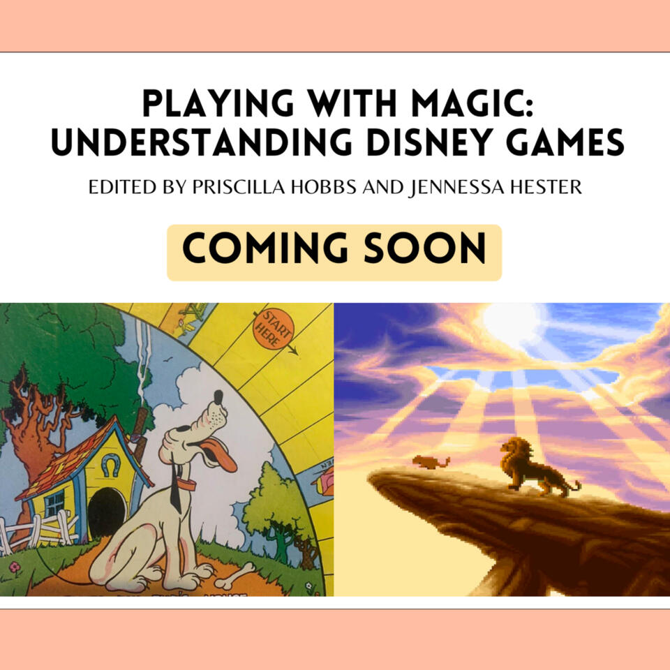 Call for Chapter Proposals (Closed) - Playing with Magic: Understanding Disney Games